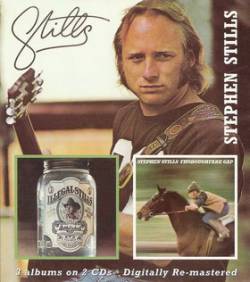 Stephen Stills : Stills - Illegal Stills - Thoroughfare Gap